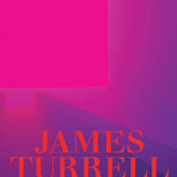 James Turrell: A Retrospective