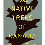 The Native Trees of Canada